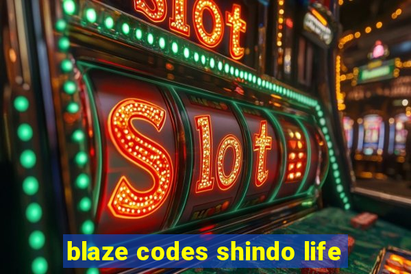 blaze codes shindo life